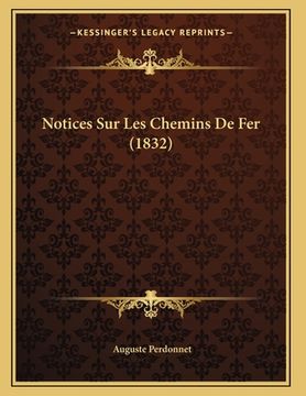 portada Notices Sur Les Chemins De Fer (1832) (en Francés)
