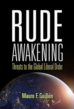 portada Rude Awakening: Threats to the Global Liberal Order 