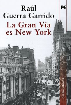 portada La Gran vía es new York (Alianza Literaria (Al)) (in Spanish)