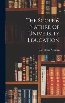 portada The Scope & Nature Of University Education (en Inglés)