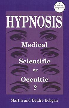 portada Hypnosis: Medical, Scientific or Occultic? (in English)