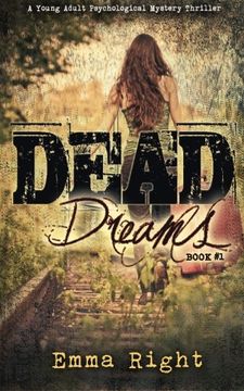 portada Dead Dreams: A Young Adult Psychological Thriller (Dream Series) (Volume 1)