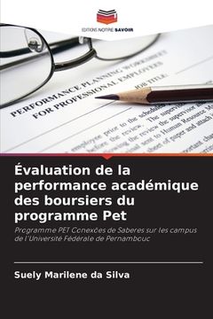 portada Évaluation de la performance académique des boursiers du programme Pet (in French)