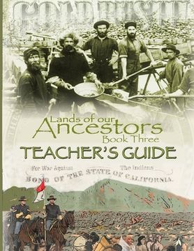 portada Lands of our Ancestors Book Three Teacher's Guide (en Inglés)