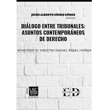 portada DIALOGOS ENTRE TRIBUNALES: ASUNTOS CONTEMPORANEOS DE DERECHO