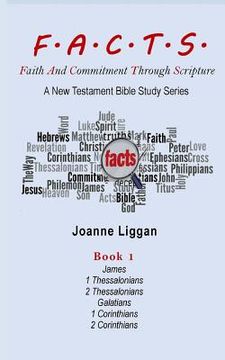 portada F.A.C.T.S. Bible Study Guide Book 1: Faith and Commitment Through Scripture (en Inglés)