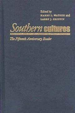 portada Southern Cultures: The Fifteenth Anniversary Reader (Caravan Book) (en Inglés)