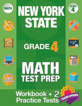 portada New York State Grade 4 Math Test Prep: New York 4th Grade Math Test Prep Book for the NY State Test Grade 4. (en Inglés)