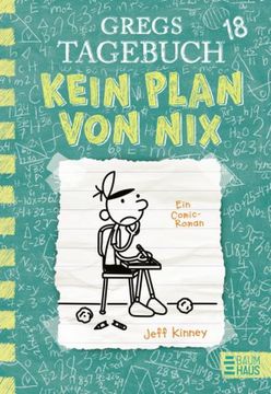 portada Gregs Tagebuch 18 - Kein Plan von nix (en Alemán)
