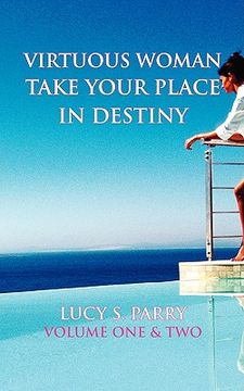 portada virtuous woman take your place in destiny (in English)