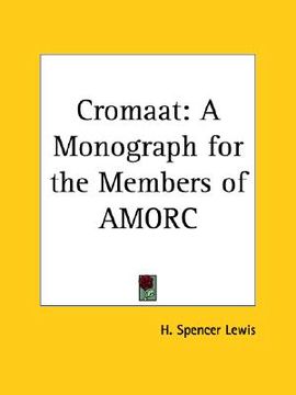 portada cromaat: a monograph for the members of amorc (in English)