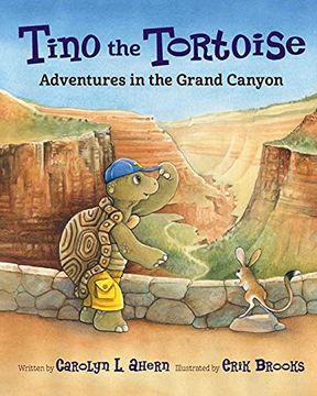 portada Tino the Tortoise: Adventures in the Grand Canyon (en Inglés)