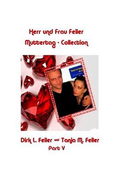 portada Herr und Frau Feiler Part V: Die Muttertag - Collection (en Alemán)