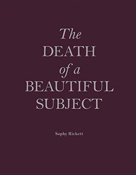 portada The Death of a Beautiful Subject (en Inglés)