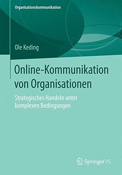 portada Online-Kommunikation von Organisationen: Strategisches Handeln unter komplexen Bedingungen (Organisationskommunikation) (German Edition)