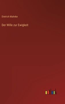 portada Der Wille zur Ewigkeit (en Alemán)