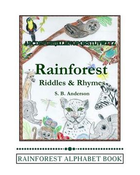 portada Rainforest Riddles & Rhymes: Rainforest Alphabet Book (en Inglés)