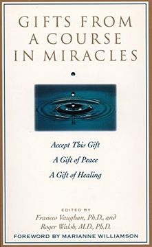 portada Gifts From a Course in Miracles: Accept This Gift, a Gift of Peace, a Gift of Healing (en Inglés)