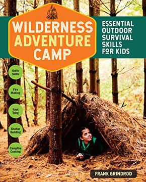 portada Wilderness Adventure Camp: Essential Outdoor Survival Skills for Kids (en Inglés)