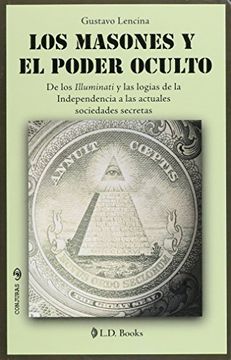 Masones y el Poder Oculto, los