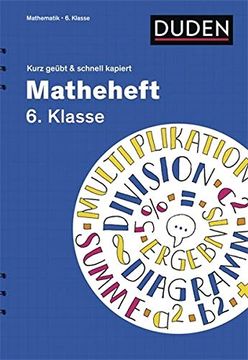 portada Matheheft 6. Klasse - Kurz Geübt & Schnell Kapiert (in German)