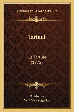 portada Tartuuf: Le Tartufe (1875)