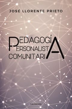 portada Pedagogía Personalista Comunitaria (in Spanish)