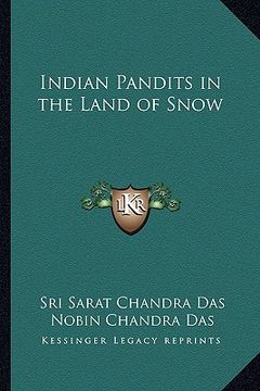 portada indian pandits in the land of snow (en Inglés)