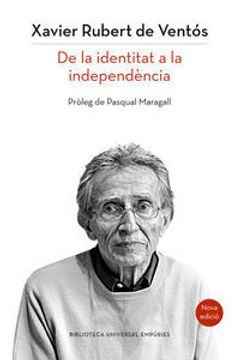 portada Catalunya: De la Identitat a la Independència (Biblioteca Universal Empuries) (en Catalá)