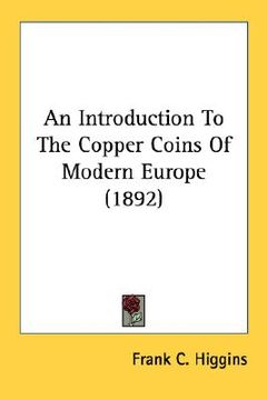 portada an introduction to the copper coins of modern europe (1892) (en Inglés)