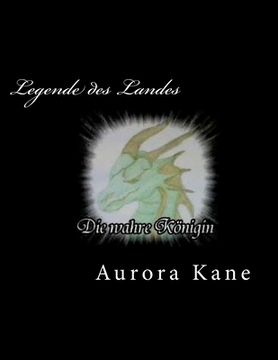 portada Legende des Landes: Die wahre Koenigin (in German)