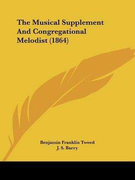 portada the musical supplement and congregational melodist (1864) (en Inglés)