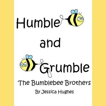 portada Humble and Grumble the Bumblebee Brothers (en Inglés)