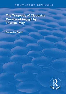 portada The Tragedy of Cleopatra: Queene of Aegypt (Routledge Revivals) (en Inglés)
