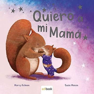 portada Quiero a mi Mamá: 4 (Cariño) (in Spanish)