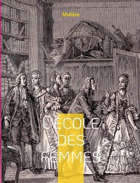 portada L'École des femmes: Une pièce novatrice, entre farce et comédie. (en Francés)