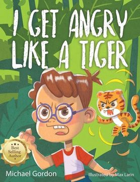 portada I Get Angry Like a Tiger (en Inglés)
