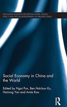 portada Social Economy in China and the World (Routledge Research on Social Work, Social Policy and Social Development in Greater China) (in English)