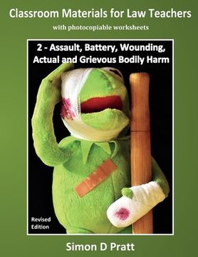 portada Classroom Materials for Law Teachers: Assault, Battery, Wounding, Actual and Grievous Bodily Harm (in English)
