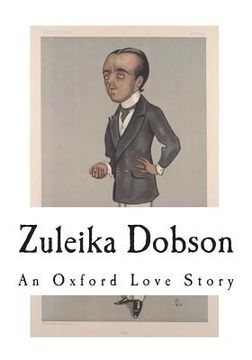portada Zuleika Dobson: An Oxford Love Story