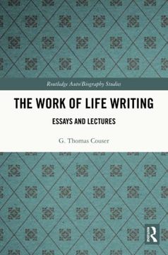 portada The Work of Life Writing (Routledge Auto (en Inglés)