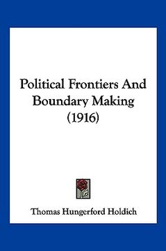 portada political frontiers and boundary making (1916)