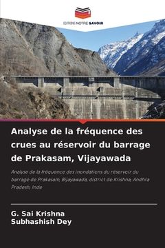 portada Analyse de la fréquence des crues au réservoir du barrage de Prakasam, Vijayawada (in French)