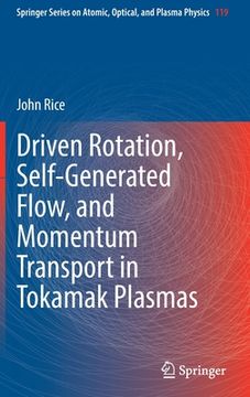 portada Driven Rotation, Self-Generated Flow, and Momentum Transport in Tokamak Plasmas (in English)