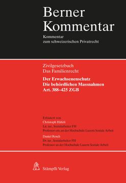 portada Der Erwachsenenschutz: Die Behoerdlichen Massnahmen, Art. 388-425 zgb (en Alemán)
