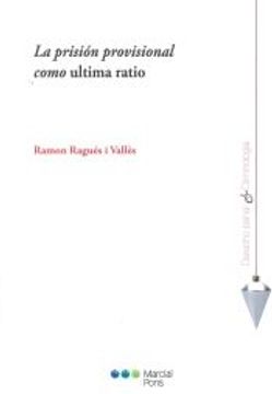portada La Prisión Provisional Como Ultima Ratio (in Spanish)