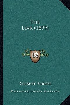 portada the liar (1899) (en Inglés)