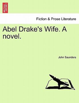 portada abel drake's wife. a novel. (en Inglés)