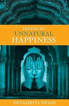 portada Hiding in Unnatural Happiness