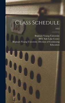 portada Class Schedule; 1955 (en Inglés)